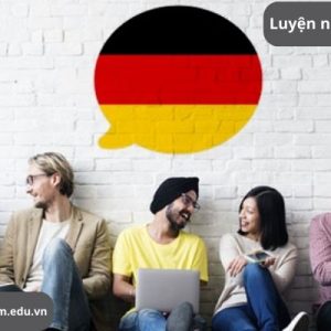 Luyện Nói Tiếng Đức: Một Vài Tips Và Sai Lầm Phổ Biến