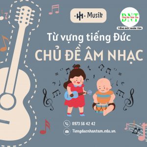 Từ Vựng Tiếng Đức Chủ đề âm Nhạc