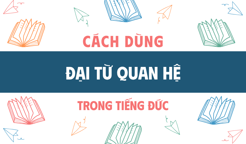 Đại từ quan hệ trong tiếng Đức