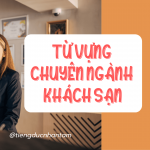Các Từ Vựng Tiếng Đức Chuyên Ngành Khách Sạn Cho Du Học Sinh Nghề