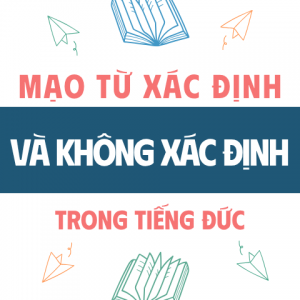 Mạo Từ Xác định Và Mạo Từ Không Xác định