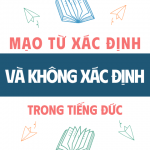 Mạo Từ Xác định Và Không Xác định Trong Tiếng Đức Dễ Hiểu Cho Người Mới Bắt đầu