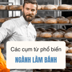 Các Cụm Từ Và Mẫu Câu Giao Tiếp Phổ Biến Ngành Làm Bánh Tại Đức