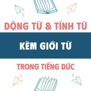 Động Từ % Tính Từ Kèm Giới Từ