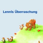 Truyện Tiếng Đức Song Ngữ: Lennis Überraschung – Bất Ngờ Của Lenni